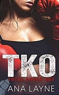 T.K.O.: Total Knock Out (Paperback)