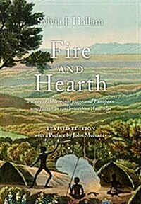 Fire and Hearth: a study of Aboriginal usage and European usurpation in south-western Australia (Revised Edition) (Paperback)