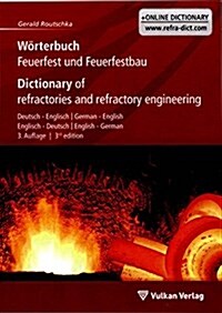 Dictionary of Refractories and Refractory Engineering: Englisch-Deutsch/English-German (Paperback, 3, Revised)