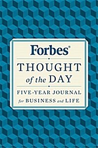 Forbes Thought of the Day: Five-Year Journal for Business and Life (Paperback)