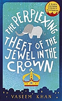 The Perplexing Theft of the Jewel in the Crown (Paperback)