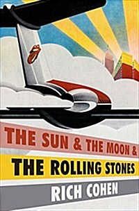 The Sun & the Moon & the Rolling Stones (Audio CD)