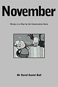 November: History in a Year by the Conservative Voice (Paperback)