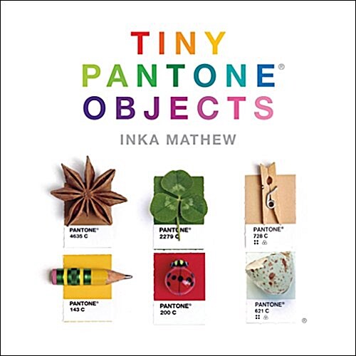 Tiny Pantone Objects (Hardcover)
