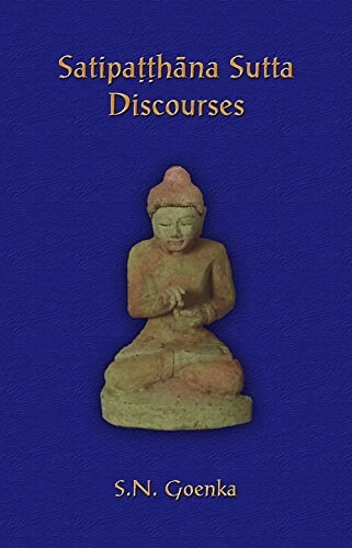 Satipatthana Sutta Discourses (Paperback, 2nd)