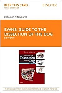 Guide to the Dissection of the Dog - Elsevier E-Book on Vitalsource (Retail Access Card) (Hardcover, 8)