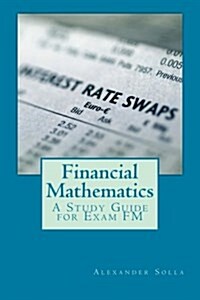 Financial Mathematics (Paperback, Study Guide)