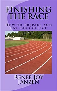 Finishing the Race (Paperback)