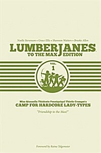 Lumberjanes To the Max, Vol. 1 (Hardcover)