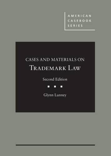 Cases and Materials on Trademark Law (Hardcover, 2nd, New)