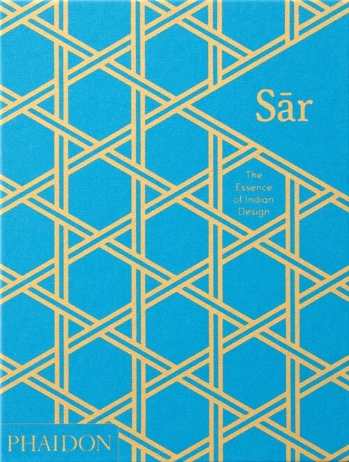 Sar : The Essence of Indian Design (Hardcover)