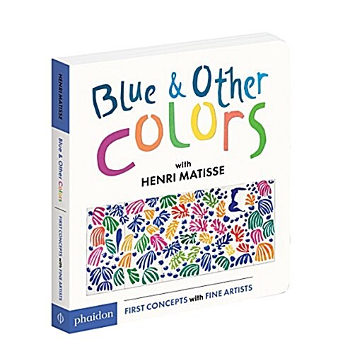 Blue & Other Colors: With Henri Matisse (Board Books)