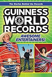 Guinness World Records: Awesome Entertainers! (Paperback)