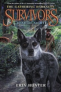 Survivors: The Gathering Darkness #2: Dead of Night (Library Binding)