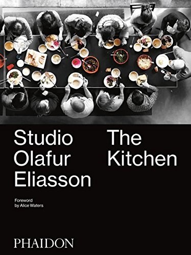 Studio Olafur Eliasson : The Kitchen (Hardcover)