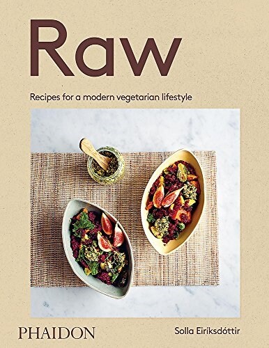 Raw : Recipes for a Modern Vegetarian Lifestyle (Hardcover)