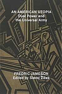 An American Utopia : Dual Power and the Universal Army (Paperback)
