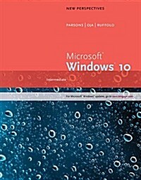 New Perspectives Microsoft Windows 10: Intermediate (Paperback)