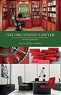 The Organized Lawyer (Paperback, 2nd)