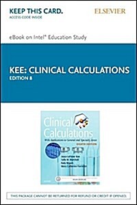 Clinical Calculations - Pageburst E-book on Kno Retail Access Card (Pass Code, 8th)