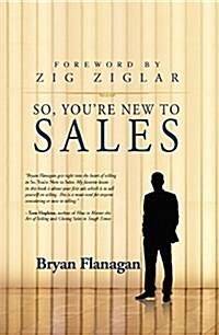So Youre New to Sales (Paperback)