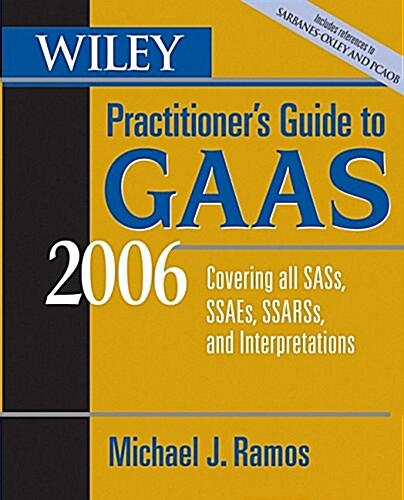 Wiley Practitioners Guide to Gaas 2006 (Paperback)