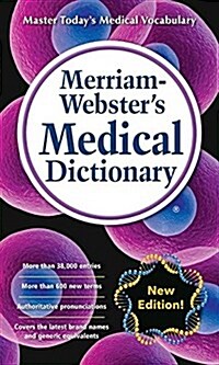 Merriam-Websters Medical Dictionary (Mass Market Paperback)