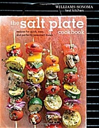 The Salt Plate Cookbook: Recipes for Quick, Easy, and Perfectly Seasoned Meals (Hardcover)