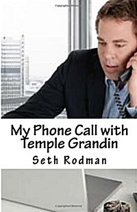 My Phone Call With Temple Grandin (Paperback, Large Print)