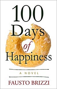 100 Days of Happiness (Hardcover, Large Print)