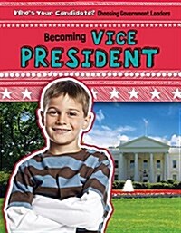 Becoming Vice President (Paperback)