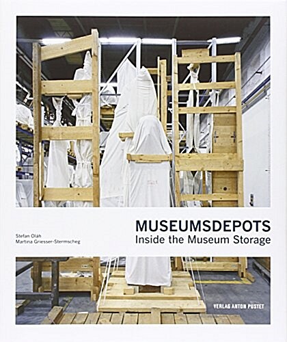 Museumsdepots: Inside the Museum Storage (Hardcover)