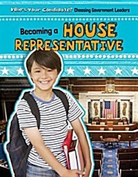 Becoming a House Representative (Paperback)