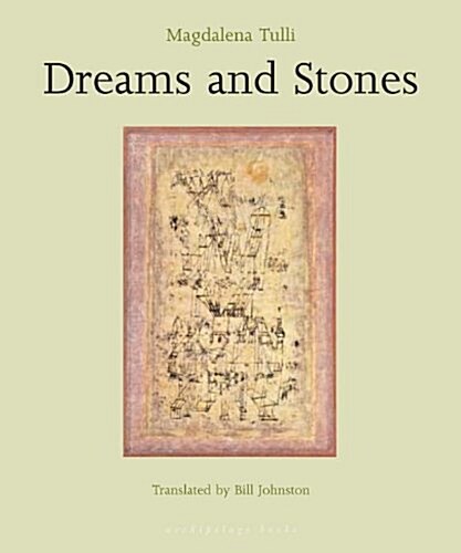 Dreams and Stones (Paperback)