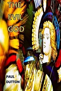 The Evil God (Paperback)