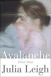 Avalanche: A Love Story (Hardcover)