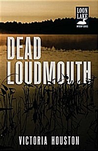 Dead Loudmouth (Hardcover)