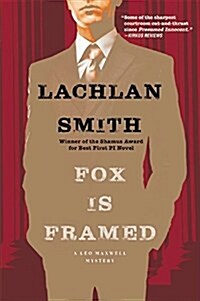 Fox Is Framed: A Leo Maxwell Mystery (Paperback)