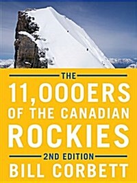 The 11,000ers of the Canadian Rockies (Paperback, 2)