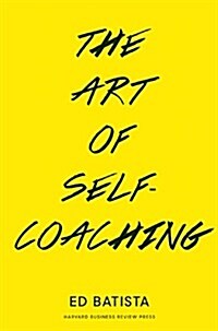 The Art of Self-coaching (Paperback)