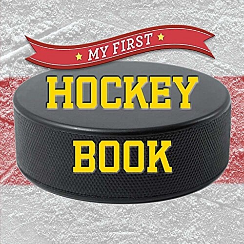 My First Hockey Book (Board Books)