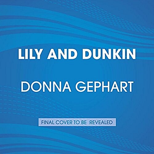Lily and Dunkin (Audio CD, Unabridged)