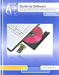 A+ Guide to Software + Lab Manual (Hardcover, 6th, PCK)