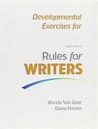 Developmental Exercises for Rules for Writers (Paperback, 8)