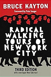 Radical Walking Tours of New York City (Paperback, 3)