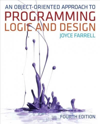 An Object-oriented Approach to Programming Logic and Design + a Guide to Working With Visual Logic + Visual Logic Software (Paperback, 4th, PCK)
