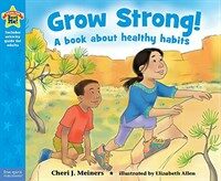 Grow Strong! (Paperback) - A Book About Healthy Habits