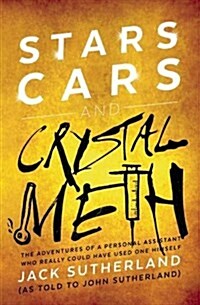 Stars, Cars and Crystal Meth (Paperback, Main)
