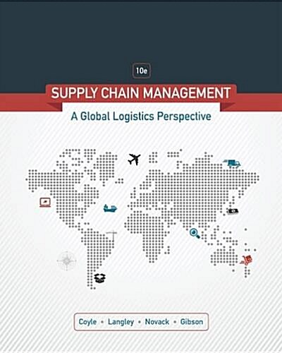 Supply Chain Management: A Logistics Perspective (Hardcover, 10)