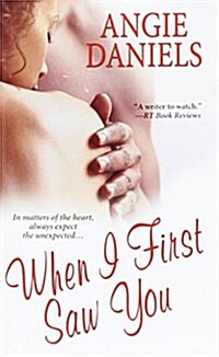 When I First Saw You (Mass Market Paperback)